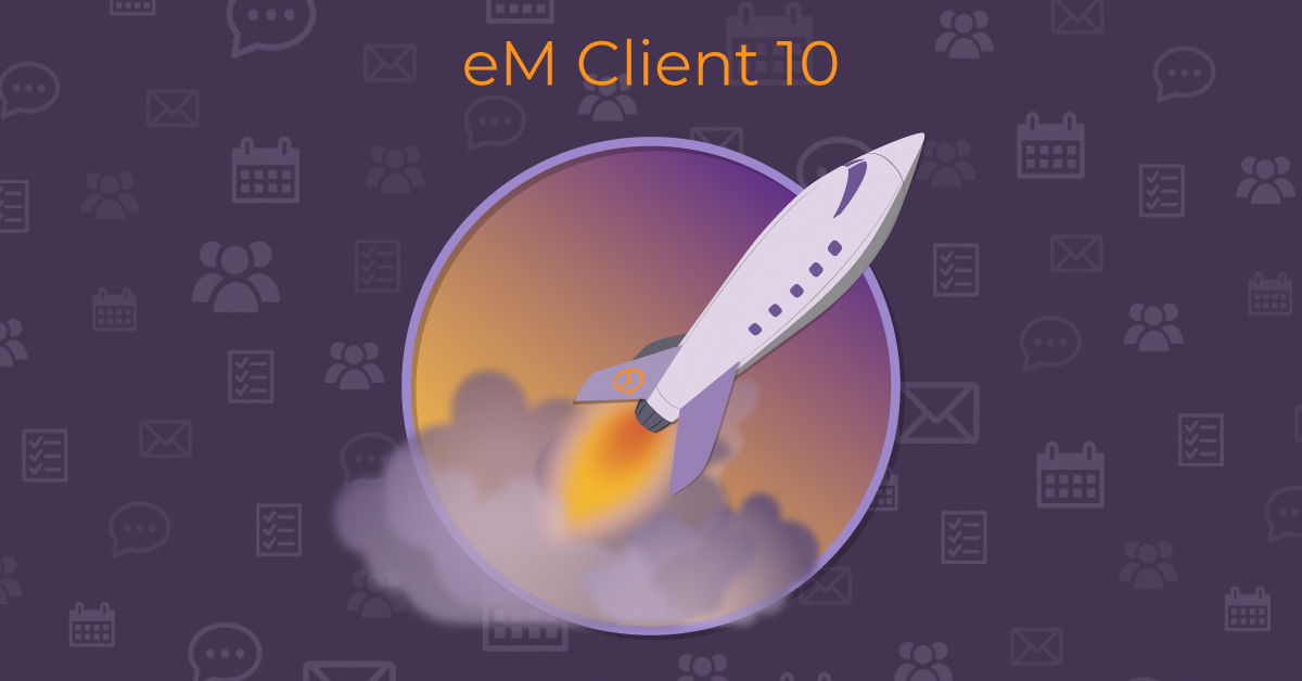 eM Client - Version 10 release